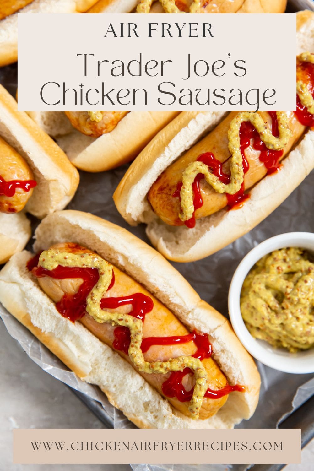 Chicken sausage in hot dog buns. mustard and ketchup on the side