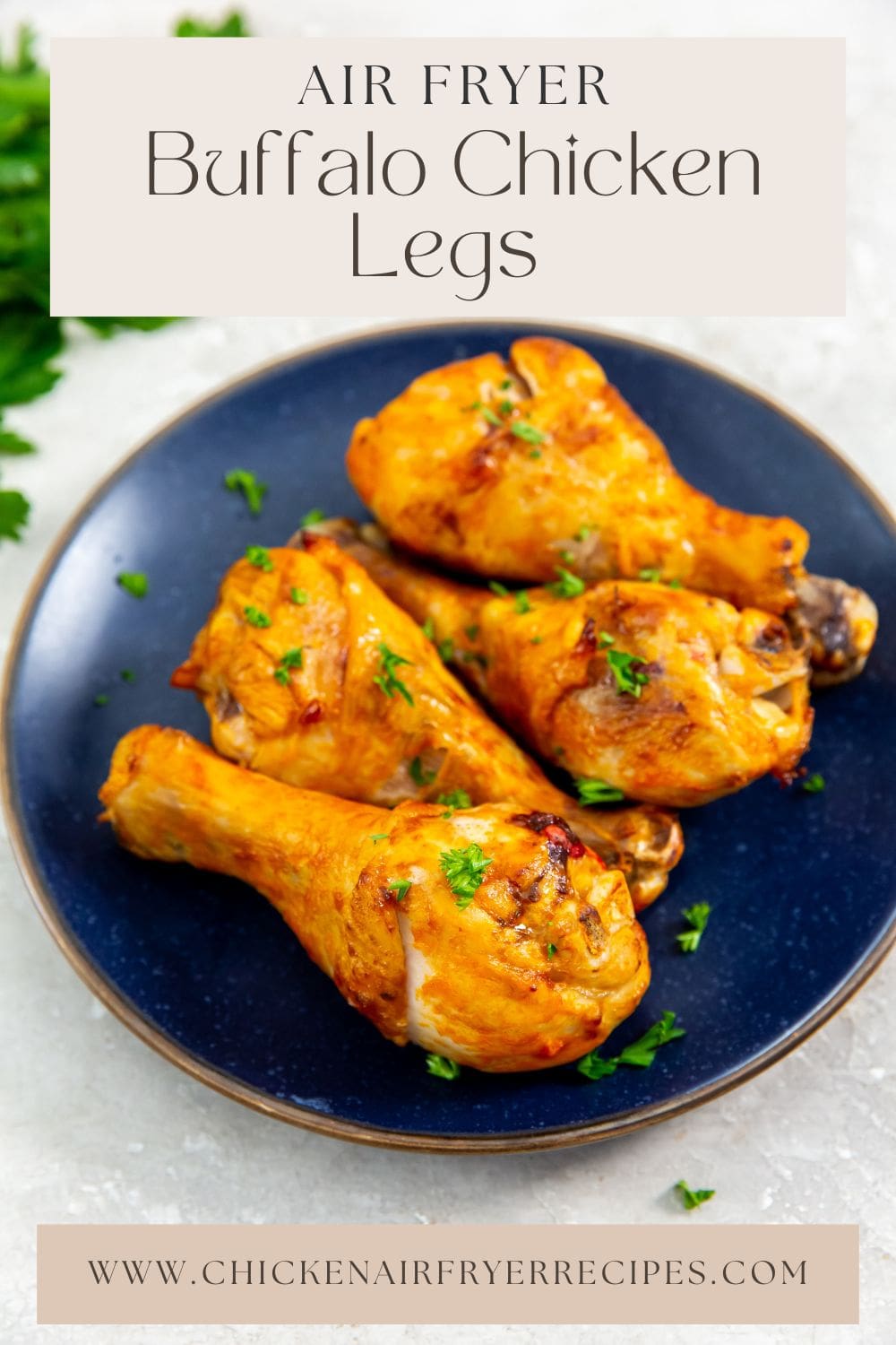 Easy Air Fryer Buffalo Chicken Legs