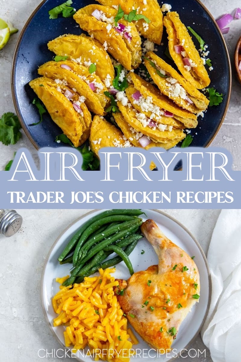 These air fryer Trader Joe's chicken recipes are perfect when you have to make lunch or dinner in a hurry! They are a meal planning staple! Easy Chicken Recipes | Healthy Chicken Recipes | Air fryer Chicken Recipes | Quick Chicken Dinner Recipes | Chicken Meal Ideas | Best Chicken Recipes | Delicious Chicken Dishes | Family-Friendly Chicken Recipes | Easy Dinner Recipes | Dinner Recipes with Chicken