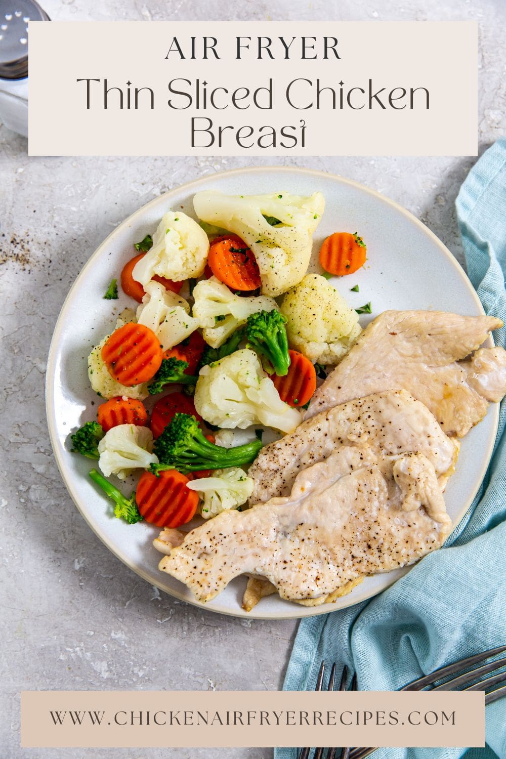 Air Fryer Thin Sliced Chicken Breast