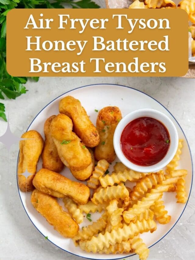 Air Fryer Tyson Honey Battered Breast Tenders
