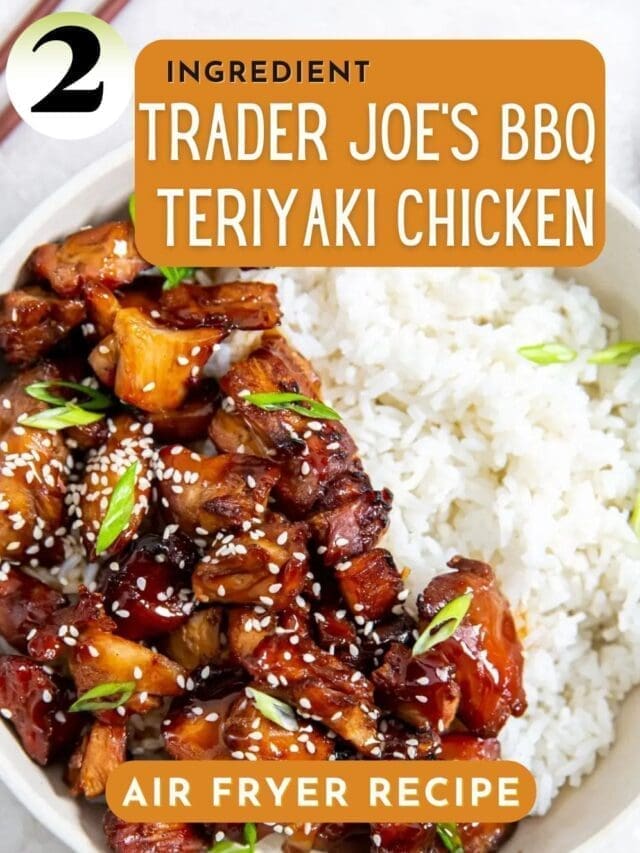 Dish of Trader Joe's BBQ teriyaki chicken served with white rice, garnished with sesame seeds. Recipe made using an air fryer.