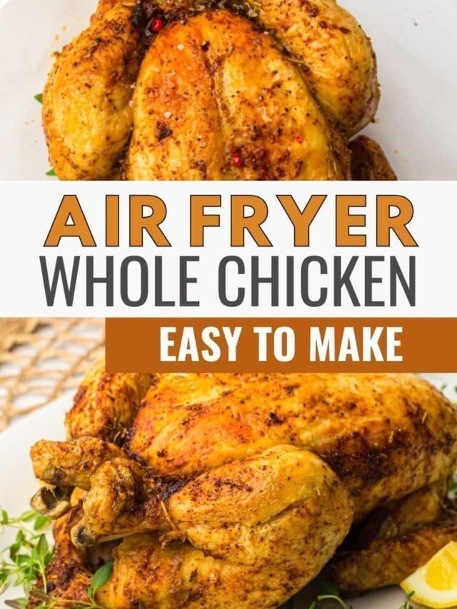 Promotional image for air fryer whole chicken, featuring two cooked chickens garnished with herbs, and text overlay highlighting how easy it is to make.