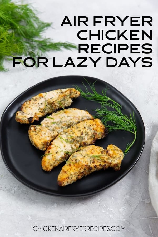 Lazy days are amazing for so many reasons and these chicken air fryer recipes are the perfect way to spend less time cooking. Easy Chicken Air Fryer Recipes | Best Chicken Air Fryer Recipes | Healthy Chicken Air Fryer Recipes | Crispy Chicken Air Fryer Recipes