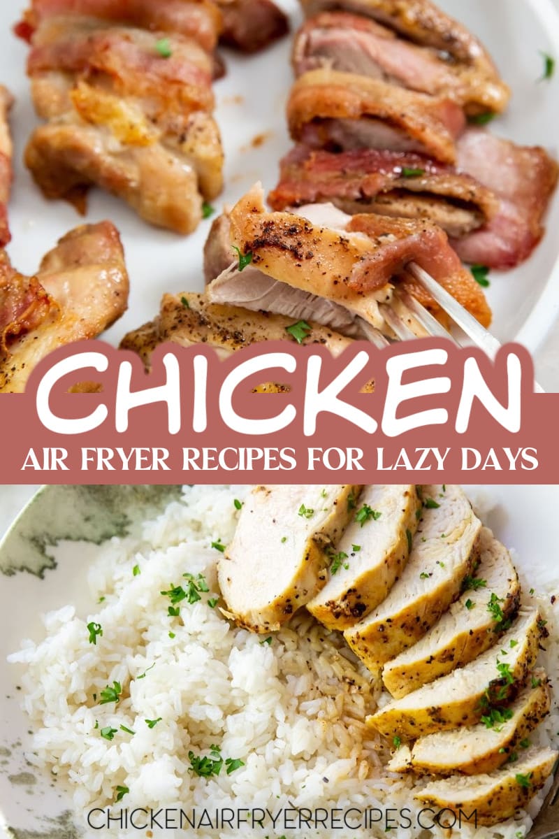 Lazy days are amazing for so many reasons and these chicken air fryer recipes are the perfect way to spend less time cooking. Easy Chicken Air Fryer Recipes | Best Chicken Air Fryer Recipes | Healthy Chicken Air Fryer Recipes | Crispy Chicken Air Fryer Recipes