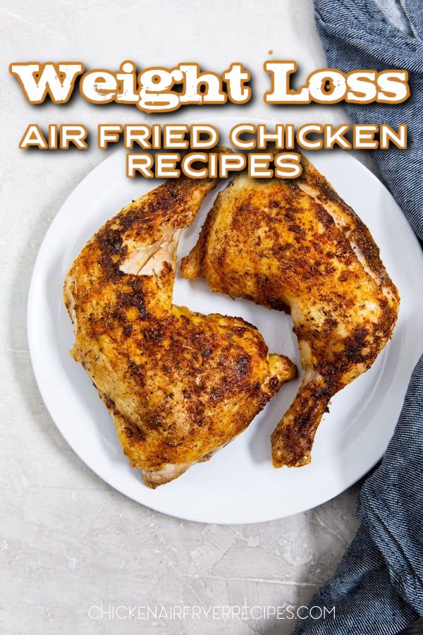These air fryer chicken recipes to help you lose weight are not only healthy recipes, they are delicious and easy weight loss recipes as well. Healthy Air Fryer Chicken Recipes | Weight Loss Meals | Low Calorie Chicken | Air Fryer Recipes Healthy | Chicken Breast Recipes | Clean Eating Recipes | High Protein Meals | Easy Dinner Ideas | Meal Prep Recipes | Healthy Dinner Recipes | Air Fryer Chicken | Weight Loss Recipes | Low Fat Chicken Recipes | Healthy Meal Ideas | Quick Healthy Dinners