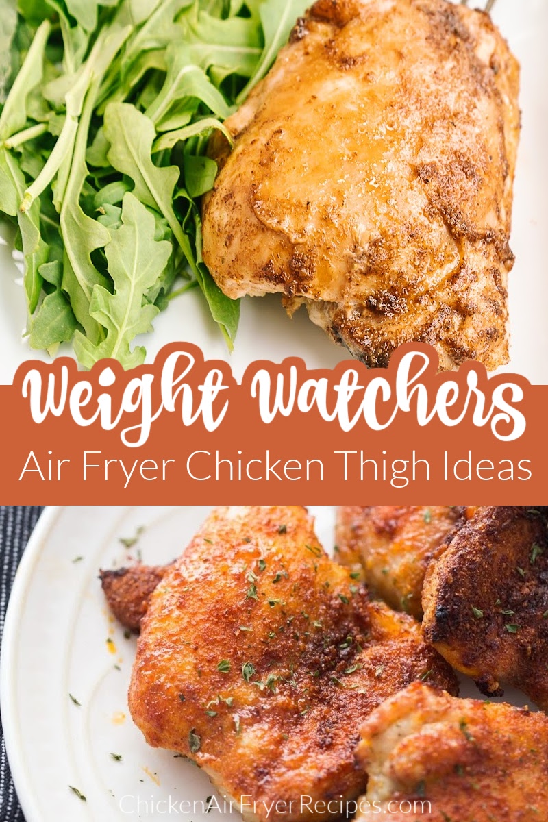 These Weight Watchers air fryer chicken thigh recipes are not only easy dinner recipes that fit Weight Watchers, but they are also delicious!