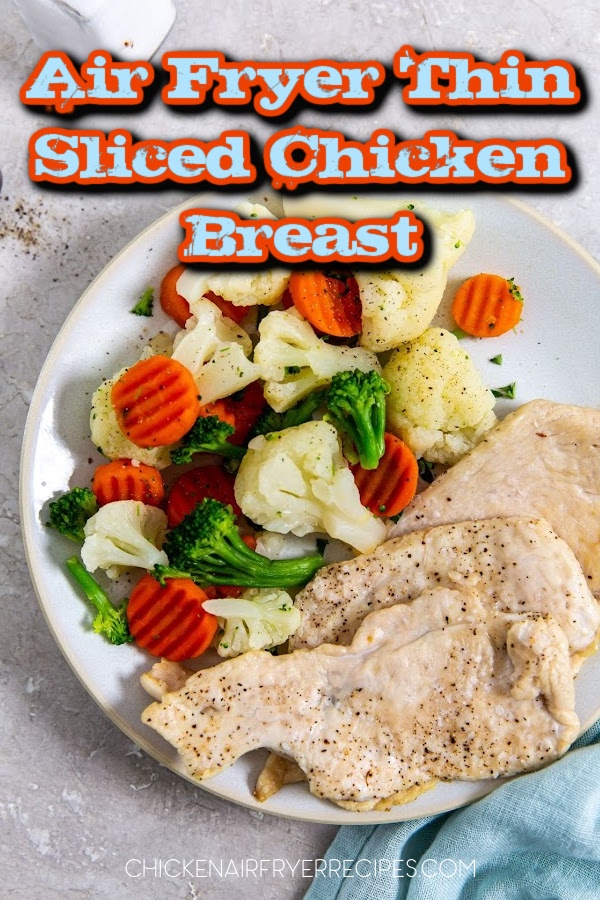 Our air fryer thin sliced chicken breast is a low carb recipe that is perfect for easy meal prep with chicken and add to your meal plan for weight loss.