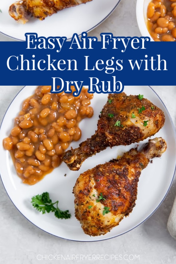 Our easy air fryer chicken legs with dry rub recipe creates a juicy, delicious chicken dinner that comes together easily, even on busy weeknights.